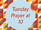 tues-prayer-at-ten